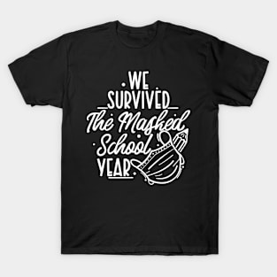 Summer Teacher Gifts, We Survived The Masked School Year, Teacher Summer Outfits, End of the Year Teacher Gifts T-Shirt